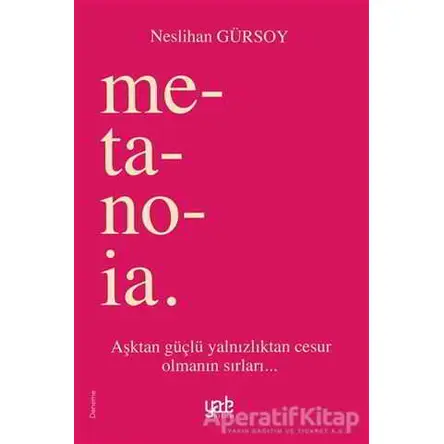 Metanoia - Neslihan Gürsoy - Yade Kitap