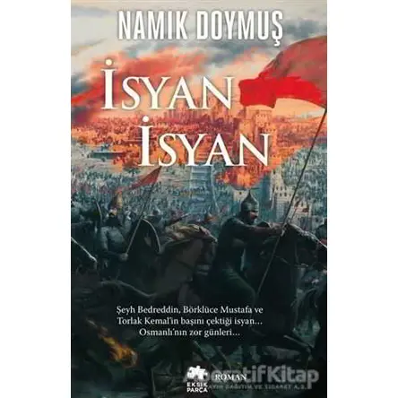 İsyan İsyan - Namık Doymuş - Eksik Parça Yayınları