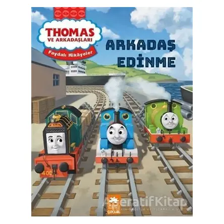 Arkadaş Edinme - Thomas ve Arkadaşları - Kolektif - Eksik Parça Yayınları