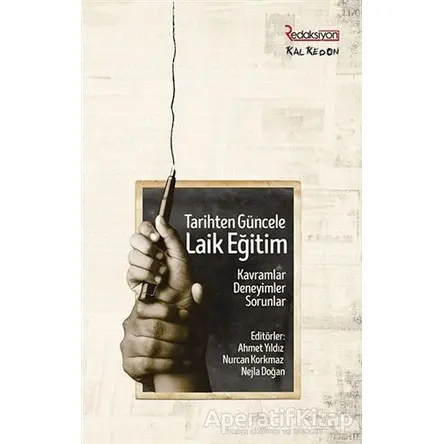 Tarihten Güncele Laik Eğitim - Kolektif - Kalkedon Yayıncılık