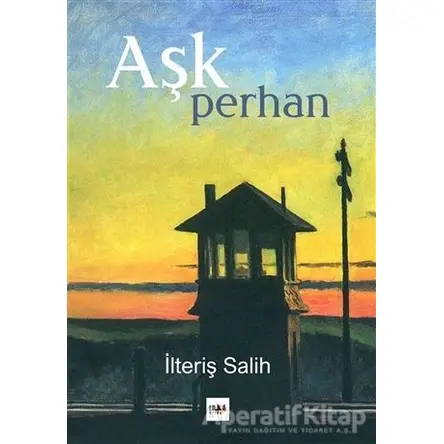 Aşk Perhan - İlteriş Salih - Tilki Kitap