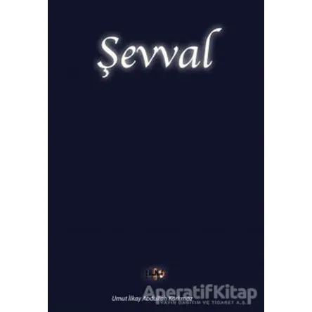 Şevval - Umut İlkay Abdullah Korkmaz - Tilki Kitap