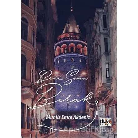 Beni Sana Bırak - Muhlis Emre Akdeniz - Tilki Kitap