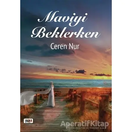 Maviyi Beklerken - Ceren Nur - Tilki Kitap