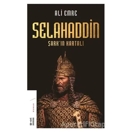 Selahaddin Şarkın Kartalı - Ali Emre - Ketebe Yayınları