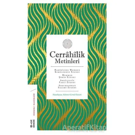 Cerrahilik Metinleri - Mehmet Cemal Öztürk - Ketebe Yayınları