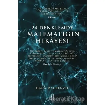 24 Denklemde Matematiğin Hikayesi - Dana Mackenzie - Ketebe Yayınları