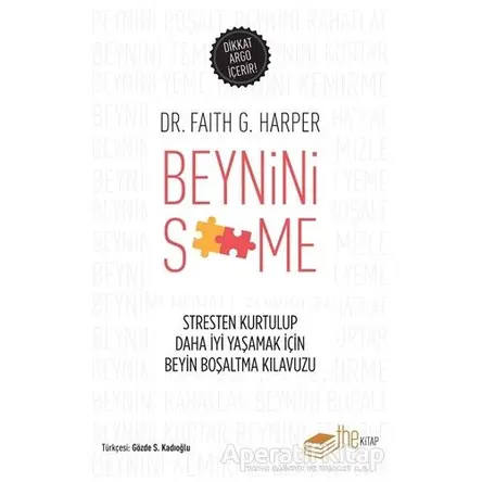 Beynini S**me - Faith G. Harper - The Kitap