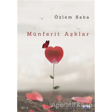 Münferit Aşklar - Özlem Saba - Favori Yayınları