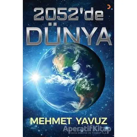 2052’de Dünya - Mehmet Yavuz - Cinius Yayınları