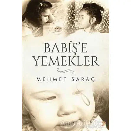 Babişe Yemekler - Mehmet Saraç - Cinius Yayınları