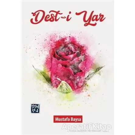 Dest-i Yar - Mustafa Baysa - Kutlu Yayınevi