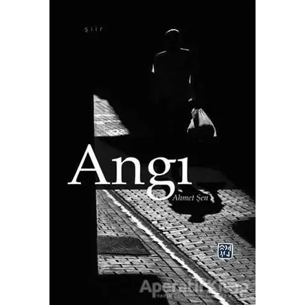 Angı - Ahmet Şen - Kutlu Yayınevi