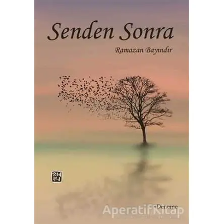 Senden Sonra - Ramazan Bayındır - Kutlu Yayınevi