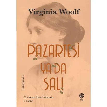 Pazartesi Ya Da Salı - Virginia Woolf - Sia Kitap