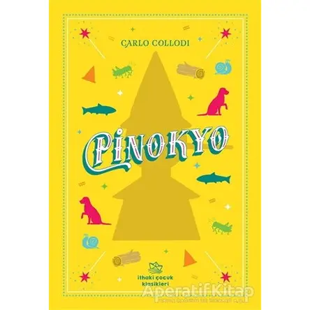 Pinokyo - Carlo Collodi - İthaki Çocuk Yayınları
