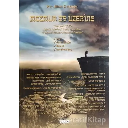 Mezmur 25 Üzerine - İlhan Keskinöz - GDK Yayınları