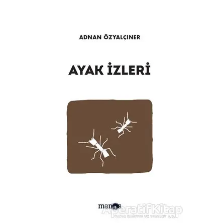 Ayak İzleri - Adnan Özyalçıner - Manos Yayınları