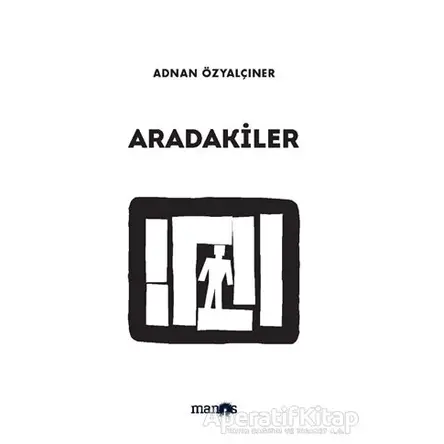 Aradakiler - Adnan Özyalçıner - Manos Yayınları