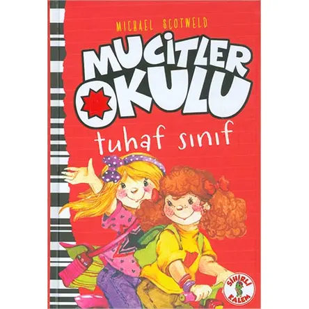 Tuhaf Sınıf - Mucitler Okulu - Micheal Scotweld - Sihirli Kalem