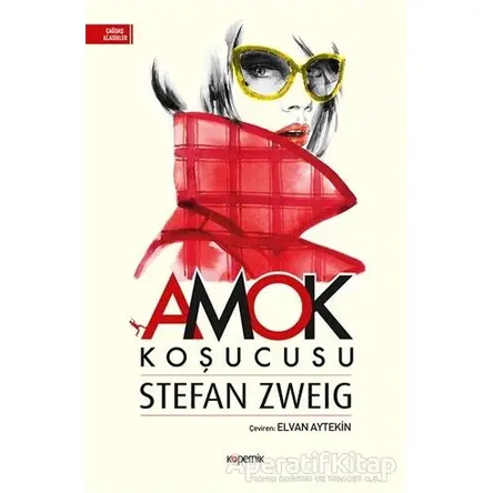 Amok Koşucusu - Stefan Zweig - Kopernik Kitap
