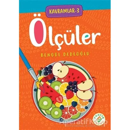 Ölçüler - Kavramlar 3 - Bengül Dedeoğlu - Ferfir Yayıncılık