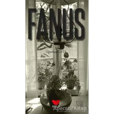 Fanus - Oğuzhan Usta - Efsus Yayınları