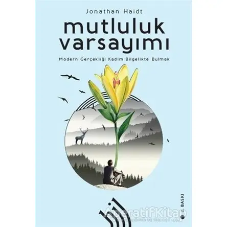 Mutluluk Varsayımı - Jonathan Haidt - Hil Yayınları