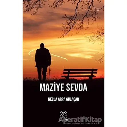 Maziye Sevda - Necla Arpa Gülaçar - Elvan Yayıncılık