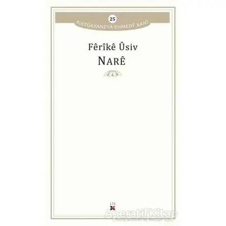 Nare - Ferike Usiv - Lis Basın Yayın