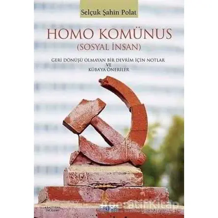 Homo Komünus (Sosyal İnsan) - Selçuk Şahin Polat - Favori Yayınları