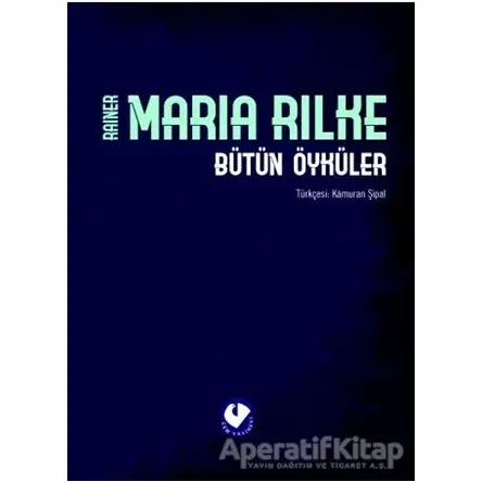 Bütün Öyküler - Rilke - Rainer Maria Rilke - Cem Yayınevi