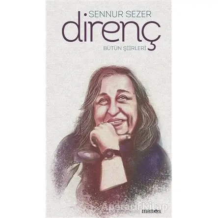Direnç - Sennur Sezer - Manos Yayınları