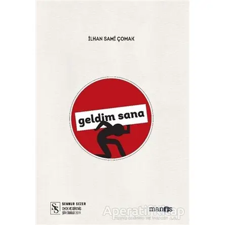 Geldim Sana - İlhan Sami Çolak - Manos Yayınları