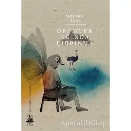 Örümcek Ağında Çırpınma - Melike İnci - Yitik Ülke Yayınları
