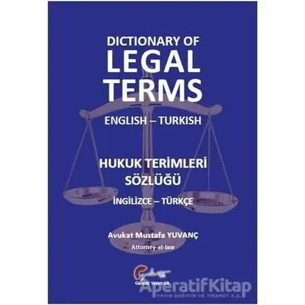 Hukuk Terimleri Sözlüğü (İngilizce-Türkçe) - Mustafa Yuvanç - Galeati Yayıncılık