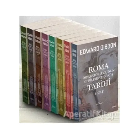 Roma İmparatorluğu’nun Gerileyiş ve Çöküş Tarihi 8 Cilt Bir Arada - Edward Gibbon - İndie Yayınları