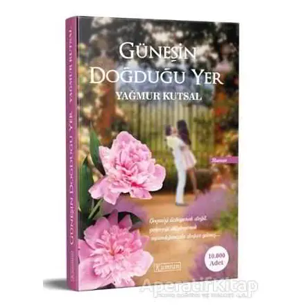 Güneşin Doğduğu Yer - Yağmur Kutsal - Kumran Yayınları