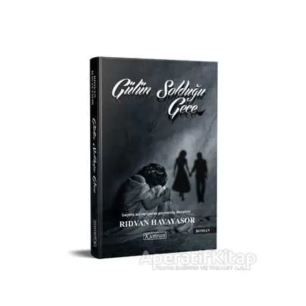 Gülün Solduğu Gece - Rıdvan Havayasor - Kumran Yayınları