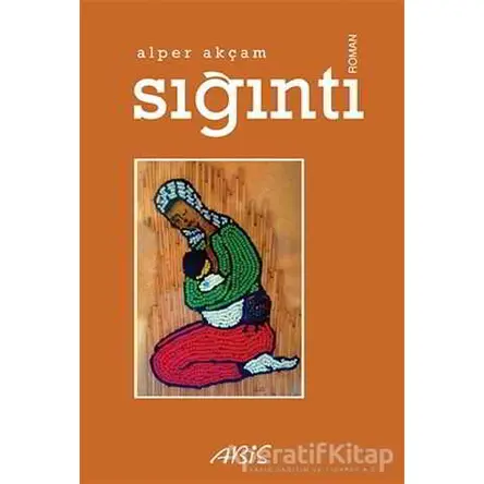 Sığıntı - Alper Akçam - Abis Yayıncılık