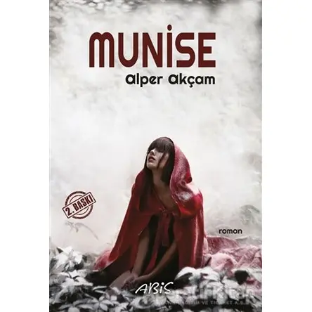 Munise - Alper Akçam - Abis Yayıncılık