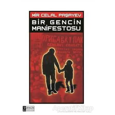 Bir Gencin Manifestosu - Mir Celal Paşayev - Zengin Yayıncılık