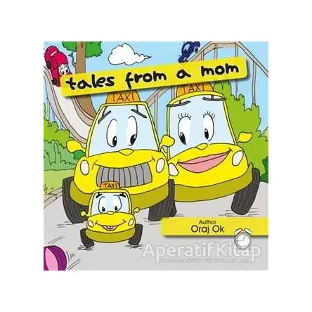 Tales From A Mom - Oraj Ok - KitapSaati Yayınları
