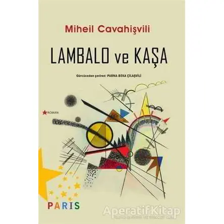 Lambalo ve Kaşa - Miheil Cavahişvili - Paris Yayınları