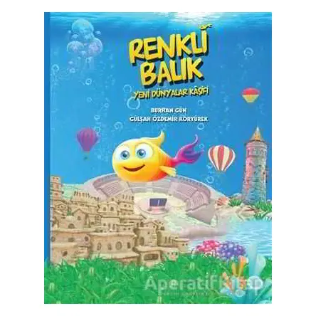 Renkli Balık - Burhan Gün - Sıfırdan Yayınları