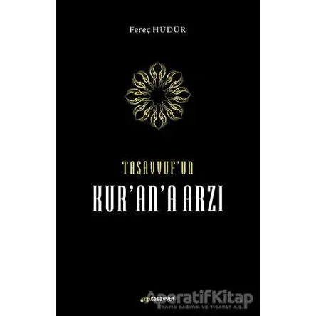 Tasavvufun Kurana Arzı - Fereç Hüdür - Anti Tasavvuf Yayınları