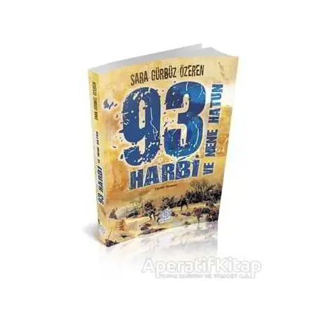 93 Harbi ve Nene Hatun - Sara Gürbüz Özeren - Mihrabad Yayınları