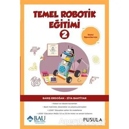 Temel Robotik Eğitimi - 2 - Barış Erdoğan - Pusula Yayıncılık
