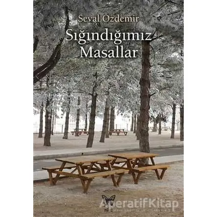 Sığındığımız Masallar - Seval Özdemir - Nika Yayınevi