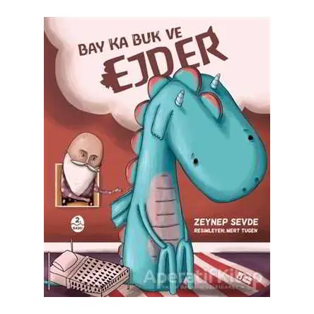 Bay Ka Buk ve Ejder - Zeynep Sevde - Taze Kitap